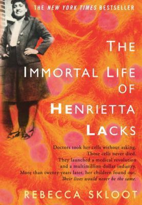 Book cover: The Immortal Life of Henrietta Lacks by Rebecca Skloot