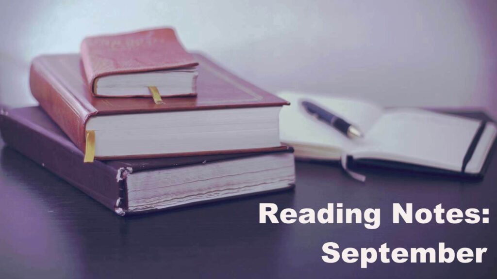 Background: 3 stacked, closed books; open notebook with pen on top. Text: Reading Notes: September
